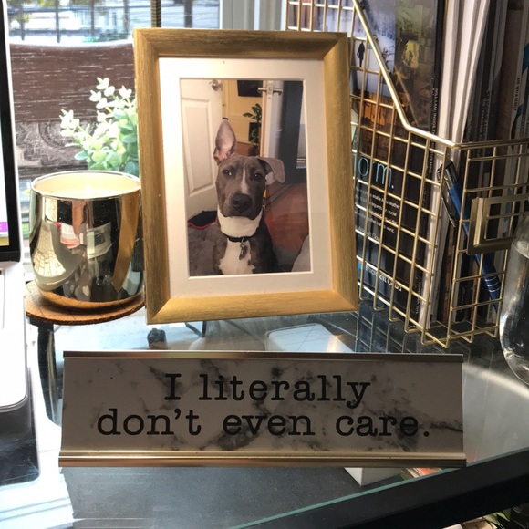 Desk sign reads “I literally don’t even care” - Picture 2 of 3